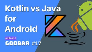 Download the video "Kotlin vs Java for Android Development in 2021 // goobar #17 // software development podcast"