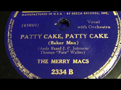 Patty Cake, Patty Cake - The Merry Macs 1939