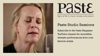 Mary Chapin Carpenter - Sometimes Just the Sky - Paste Studio Session