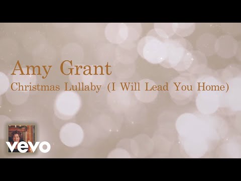 Thumbnail for Christmas Lullaby (I Will Lead You Home) video