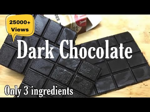 Dark Chocolate| Homemade Dark Chocolate Recipe| How to make Homemade Chocolate with 3 Ingredients