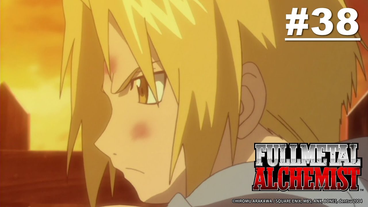 [Tayang Terbatas] Fullmetal Alchemist - Episode 38 [Takarir Indonesia] (Sampai 6 Mei)