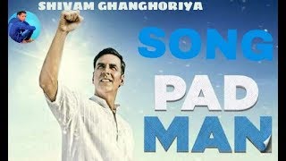 The Pad Man Song | Padman | Akshay Kumar &amp; Sonam Kapoor | Mika | Amit Trivedi | Kausar | Superhero
