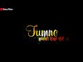 Humne Tumko Dekha Tumne Humko Dekha ️ Whatsapp Status ️ Old Is Gold ️ Black Screen ️ 4k Lyri