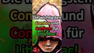 Die wichtigsten Combos und Confirms für Little Mac!