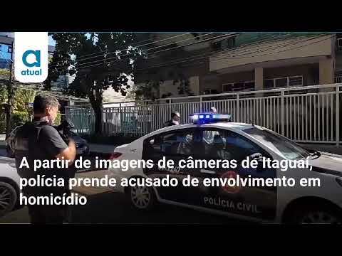 A partir de imagens de câmeras de Itaguaí, polícia prende acusado de envolvimento em homicídio