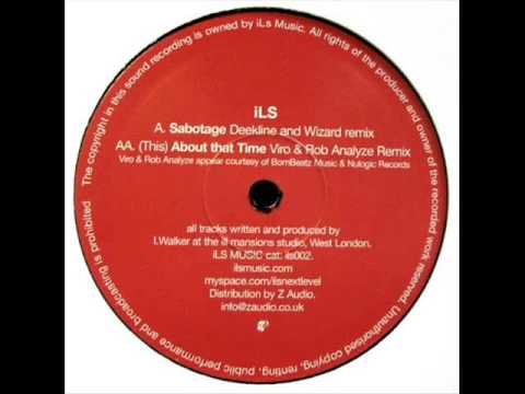 Ils - Sabotage (Deekline & Wizard Remix)