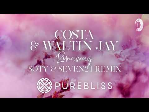 SUNDAY CHILL PICK: Costa & Waltin Jay - Runaway (Soty & Seven24 Remix) [PureBliss]