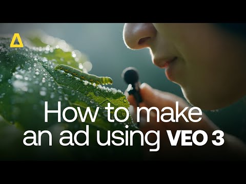 Veo 3 Tutorial: How to Make an Ad Using AI