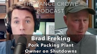Shutting meat packing plant is causing shortages right now | Brad Freking