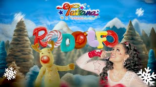 Navidad con Tatiana - Rodolfo el Reno