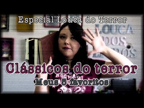 Meus Clássicos do Terror Favoritos {LOUCA DO TERROR #2}