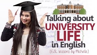 English conversation Lesson -  1st Day at the University ( Speaking about University life)