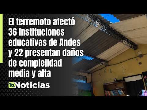 36 colegios de Andes resultaron afectados | Teleantioquia Noticias