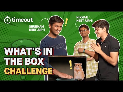 What's In The Box? 🧐 | Timeout with NEET Toppers Nikhar Bansal & Shubham Agarwal