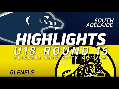 Under-18 | South Adelaide vs Glenelg Highlights | Round 15, 2019
