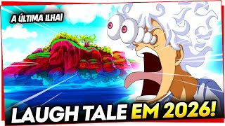 BOMBA!!! EIICHIRO ODA CONFIRMA LAUGH TALE EM 2026! A ILHA FINAL DOS CHAPÉUS DE PALHA EM ONE PIECE!