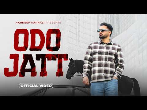 ODO JATT - Hardeep Karhali ( Official video) Latest punjabi Song 2026