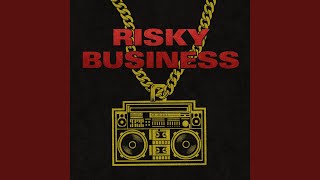 Risky Business
