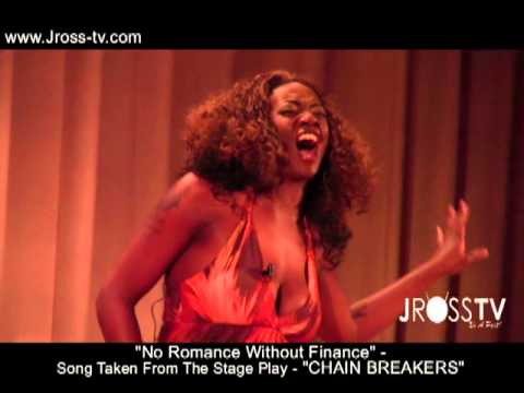 James Ross @ "CHAIN BREAKERS" Stage Play - "No Romance Without Finance" - www.Jross-tv.com