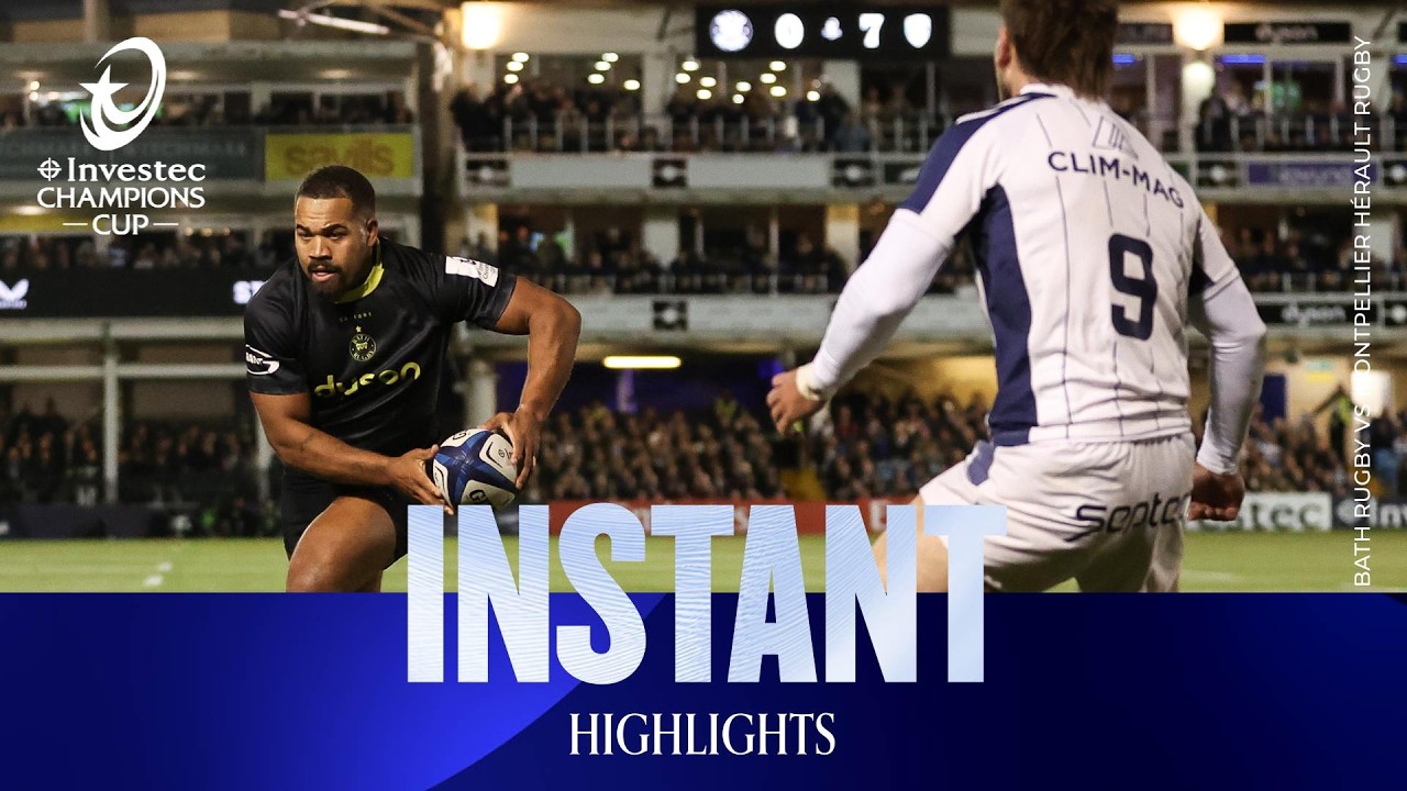 Instant Highlights - Bath Rugby v Montpellier Hérault Rugby | Investec Champions Cup 2026/27