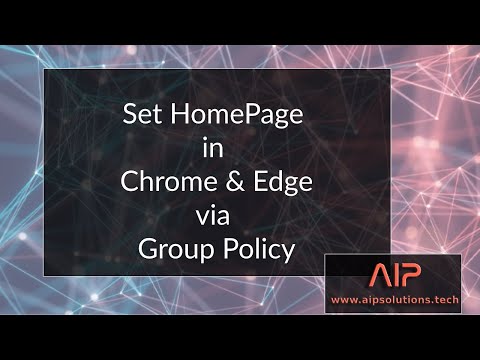 Configure Home Page for Chrome and Edge via Group Policy