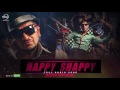 Happy Shappy Full Audio Song Jazzy B Gippy Grewal Punjabi Song Collection Speed Records