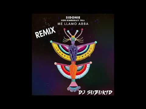 Sidonie - Me Llamo Abba (Suzukid & Beniönica Remix)