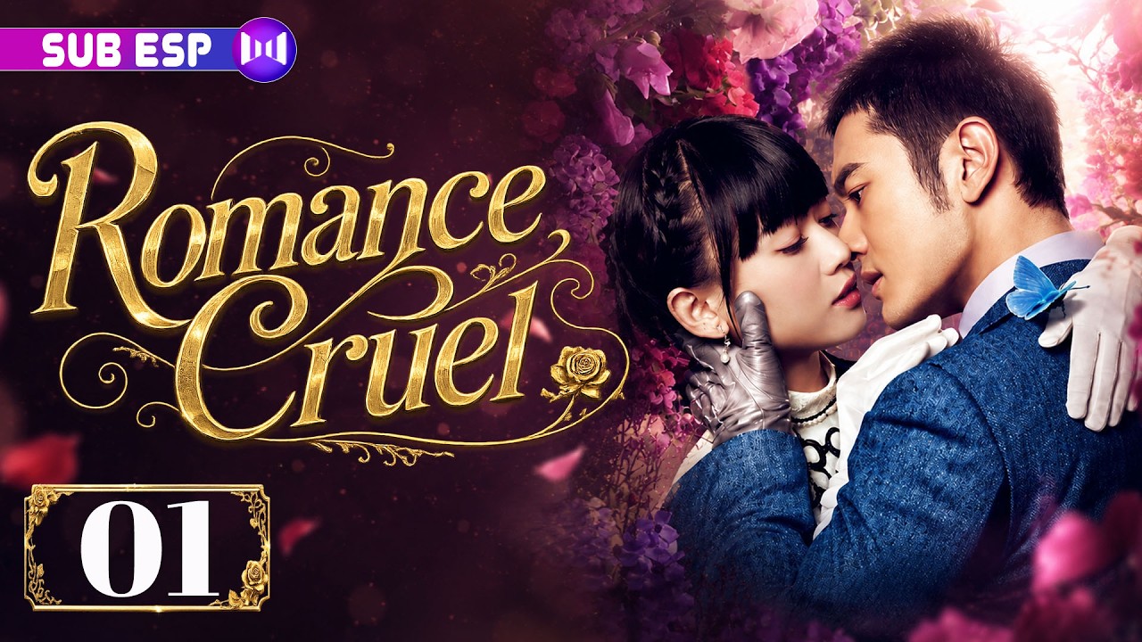 【EP01】Romance Cruel | Juró vengar a su familia... y terminó enamorada de un mafioso 💞🔥