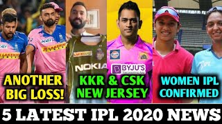 KKR & CSK NEW JERSEY FOR IPL 2020, ANOTHER BIG BLOW FOR RR, WOMEN IPL2020 DETAILS, IPL 2020 SONG....