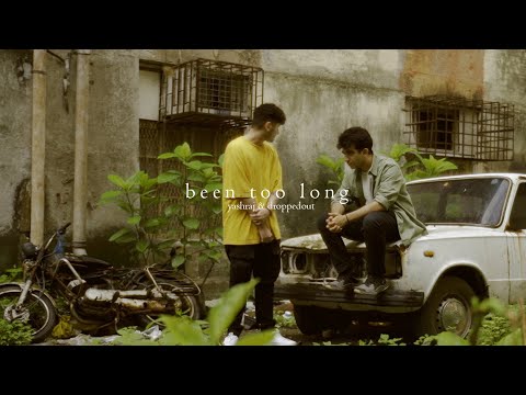 Yashraj, Dropped Out - been too long [Official Visualizer]