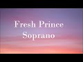 Soprano - Fresh Prince (audio)