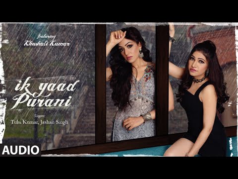 Ik Yaad Purani (Full Audio) — watch video