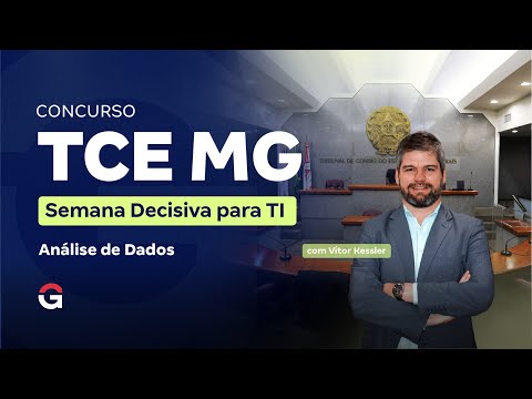 TCE MG Competition | Decisive Week for IT (Data Analysis)