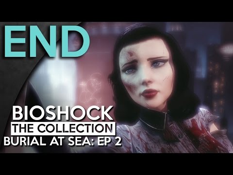 Let's Play BioShock Infinite Burial at Sea Episode 2 Part 11 - Ending [Burial at Sea Gameplay]