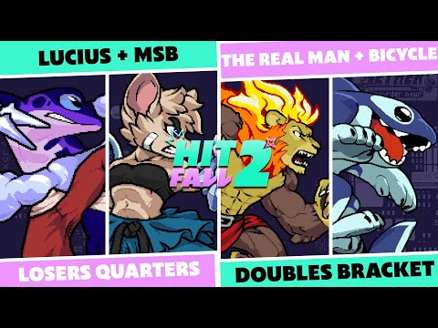 Hitfall 2: Losers Quarters - Lucius + MSB vs The Real Man + Bicycle RoA Doubles