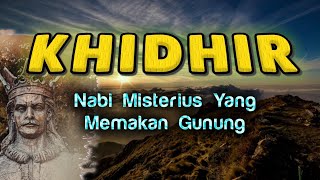 Download lagu Khidir, Nabi Yang Memakan Gunung | Kisah Nabi Musa dan Nabi Khidhir mp3 Download lagu Khidir, Nabi Yang Memakan Gunung | Kisah Nabi Musa dan Nabi Khidhir mp3