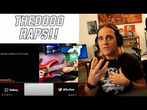 TheDooo Raps Playing Guitar on Omegle Ep. 8 - That One Time I Rapped