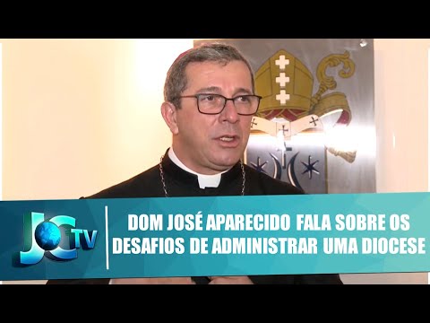 Dom José Aparecido fala sobre os desafios de administrar uma diocese - JCTV - 26/10/20