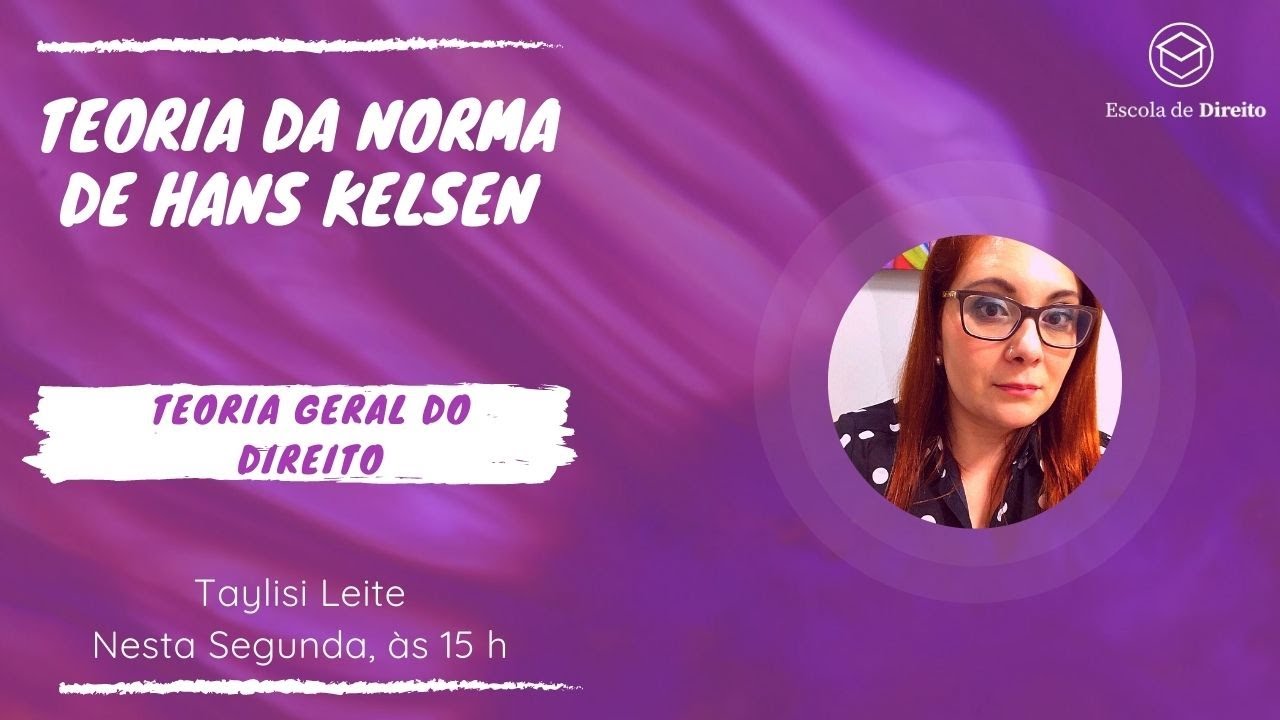 Teoria Geral do Direito -   Teoria da Norma de Hans Kelsen