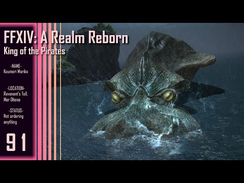 Final Fantasy XIV: A Realm Reborn || Part 91 - King of the Pirates