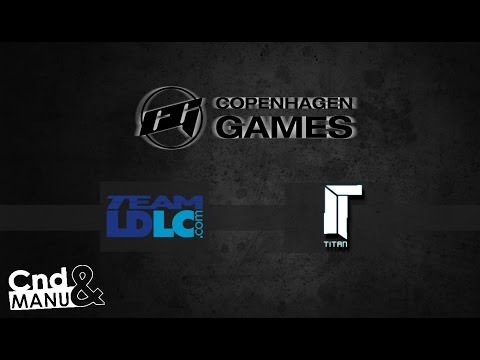 CPH 2014 CS:GO: Titan vs LDLC.com 1/4 Finale (FR)