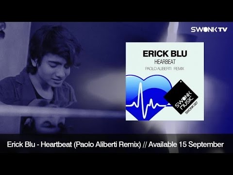 Erick Blu - Heartbeat (Paolo Aliberti Remix)