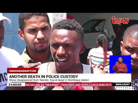 How did he die in police custody? Autopsy shows Samuel Warui died of oxygen deprivation