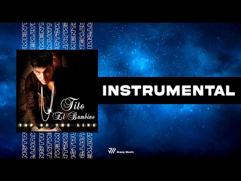 Tito "El Bambino" - Flow Natural Ft. Beenie Man, Ines (Instrumental) *ORIGINAL*