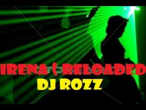 Dj Rozz - Sirena ( Reloaded )