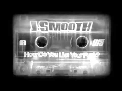 J Smooth - How Do You Like Your Funk? (Side A)