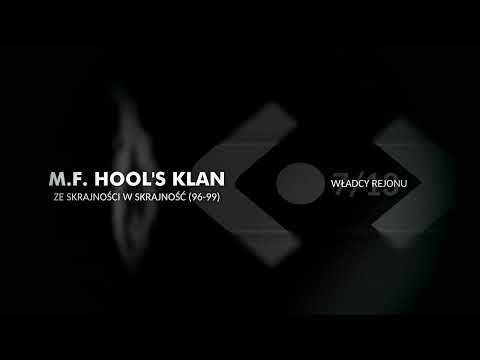 M.F. Hools Klan - Władcy rejonu