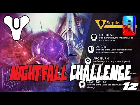 Destiny: Weekly Nightfall Challenge Strike, Episode 12 Sepiks Prime Devils Lair: Arc Burn