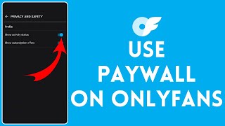 How to Use Paywall on OnlyFans 2026 | OnlyFans Tutorial